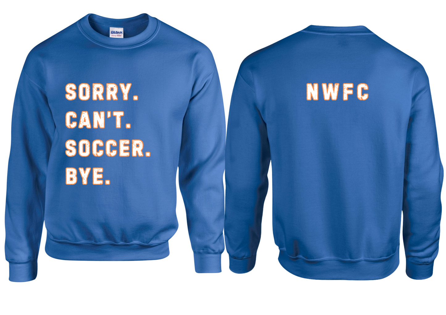 Sorry Can't Soccer Bye Crewneck Sweatshirt